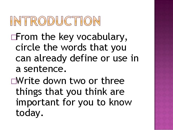 �From the key vocabulary, circle the words that you can already define or use