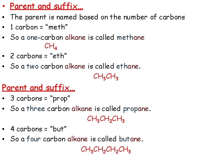  • Parent and suffix… • The parent is named based on the number