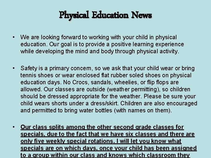 Physical Education News • We are looking forward to working with your child in