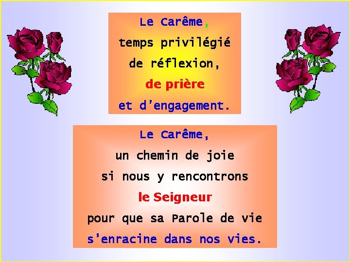 Le Carême, temps privilégié de réflexion, de prière . et d’engagement. Le Carême, un