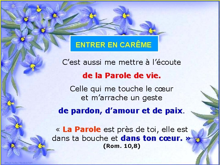 ENTRER EN CARÊME C’est aussi me mettre à l’écoute . de la Parole de