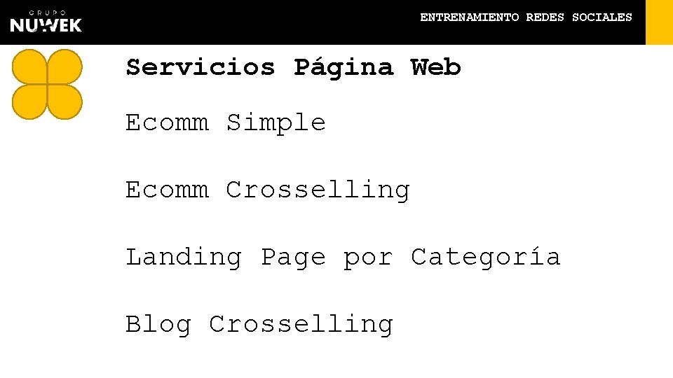 ENTRENAMIENTO REDES SOCIALES Servicios Página Web Ecomm Simple Ecomm Crosselling Landing Page por Categoría