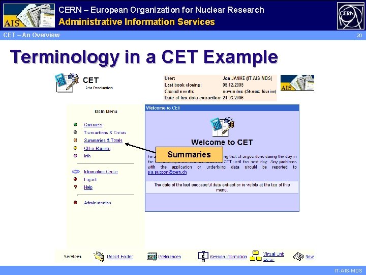 CERN – European Organization for Nuclear Research Administrative Information Services CET – An Overview