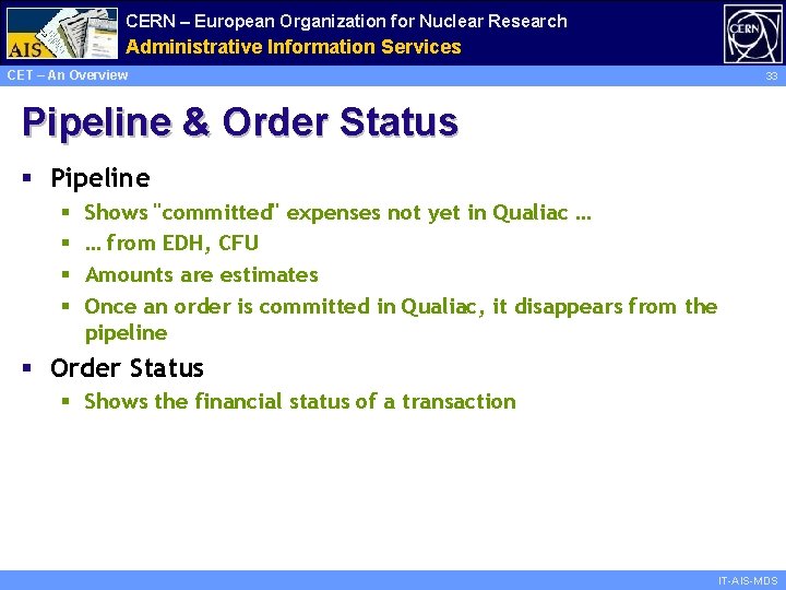 CERN – European Organization for Nuclear Research Administrative Information Services CET – An Overview