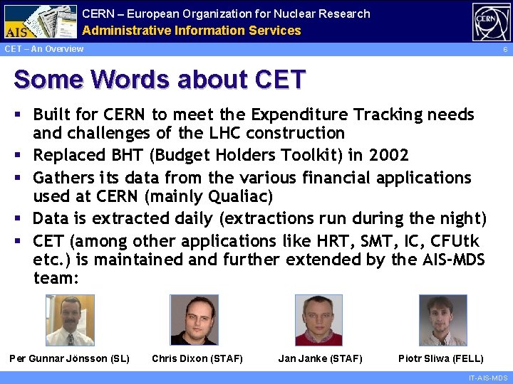 CERN – European Organization for Nuclear Research Administrative Information Services CET – An Overview