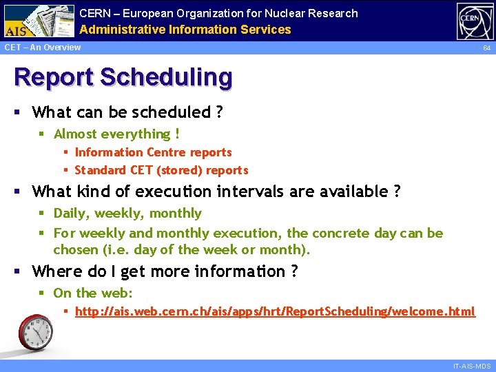 CERN – European Organization for Nuclear Research Administrative Information Services CET – An Overview