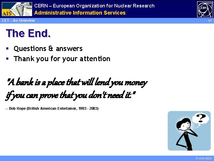 CERN – European Organization for Nuclear Research Administrative Information Services CET – An Overview