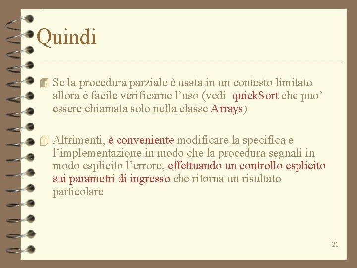 Quindi 4 Se la procedura parziale è usata in un contesto limitato allora è