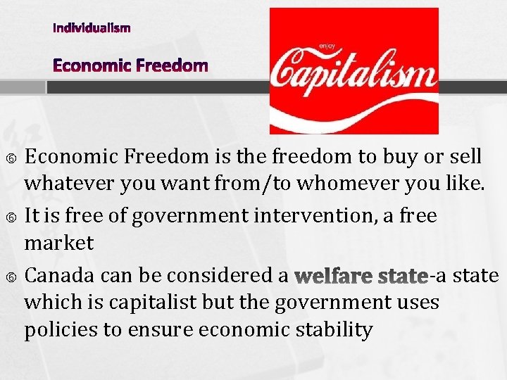 Economic Freedom is the freedom to buy or sell whatever you want from/to whomever