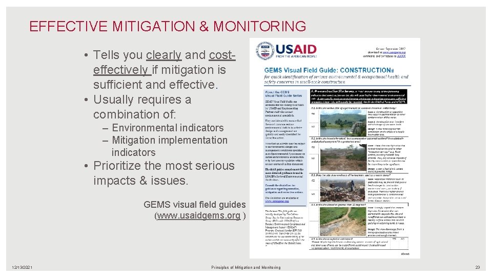 EFFECTIVE MITIGATION & MONITORING • Tells you clearly and costeffectively if mitigation is sufficient