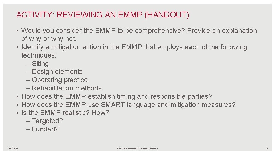 ACTIVITY: REVIEWING AN EMMP (HANDOUT) • Would you consider the EMMP to be comprehensive?