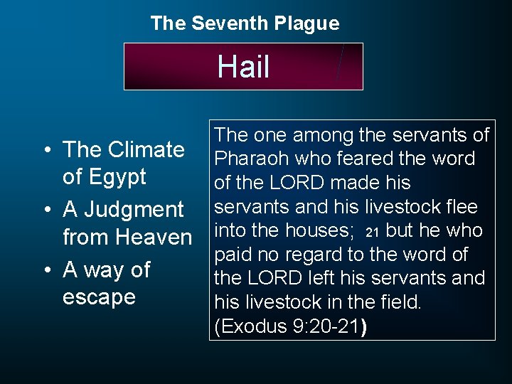 The Seventh Plague Hail • The Climate of Egypt • A Judgment from Heaven