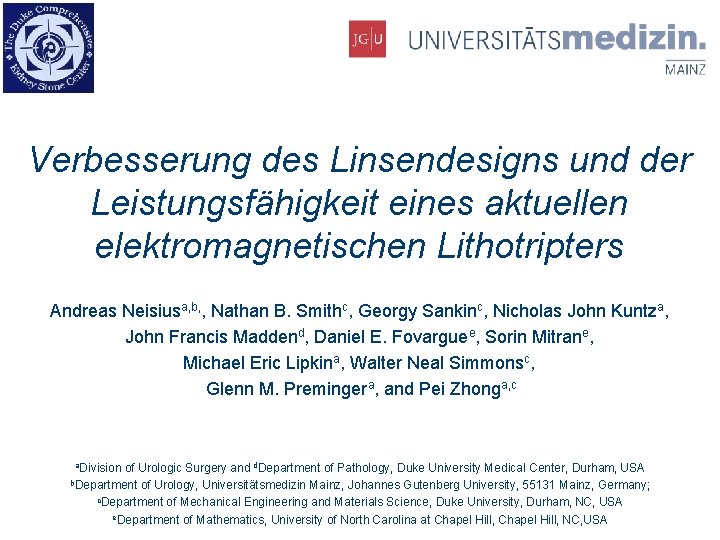 Urologische Klinik und Poliklinik Verbesserung des Linsendesigns und der Leistungsfähigkeit eines aktuellen elektromagnetischen Lithotripters