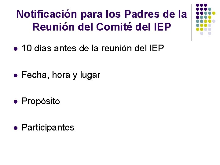 Notificación para los Padres de la Reunión del Comité del IEP l 10 días