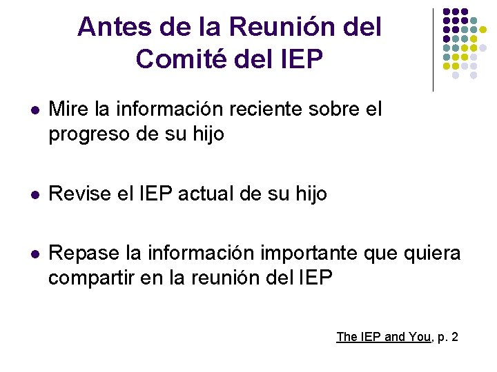 Antes de la Reunión del Comité del IEP l Mire la información reciente sobre