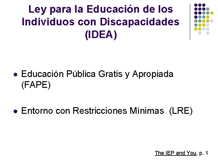 Ley para la Educación de los Individuos con Discapacidades (IDEA) l Educación Pública Gratis