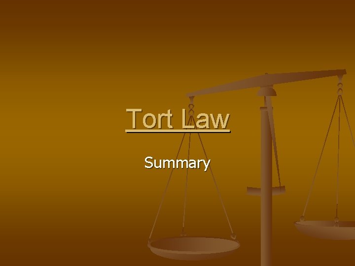 Tort Law Summary 