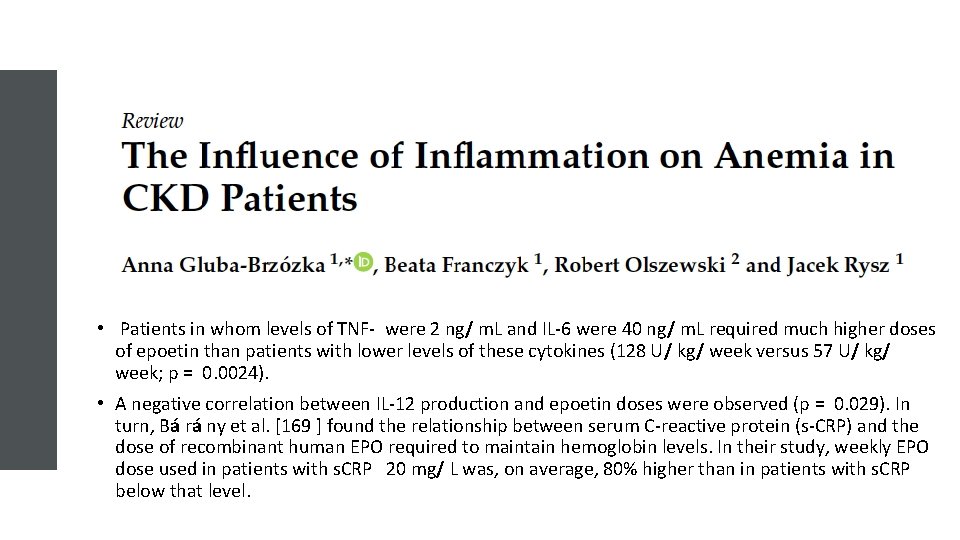  • Patients in whom levels of TNF- were 2 ng/ m. L and