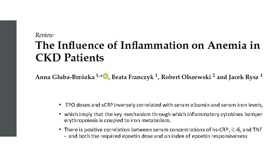  • EPO doses and s. CRP inversely correlated with serum albumin and serum