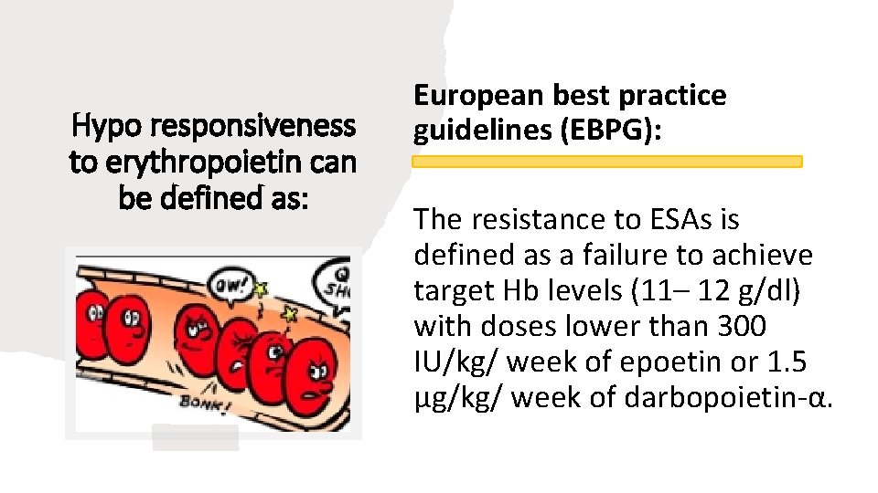 Hypo responsiveness to erythropoietin can be defined as: European best practice guidelines (EBPG): The