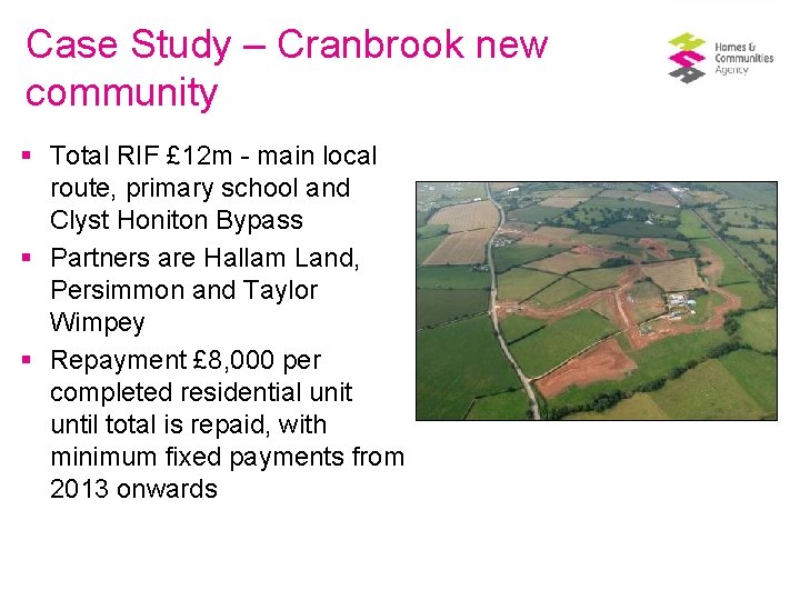Case Study – Cranbrook new community § Total RIF £ 12 m - main