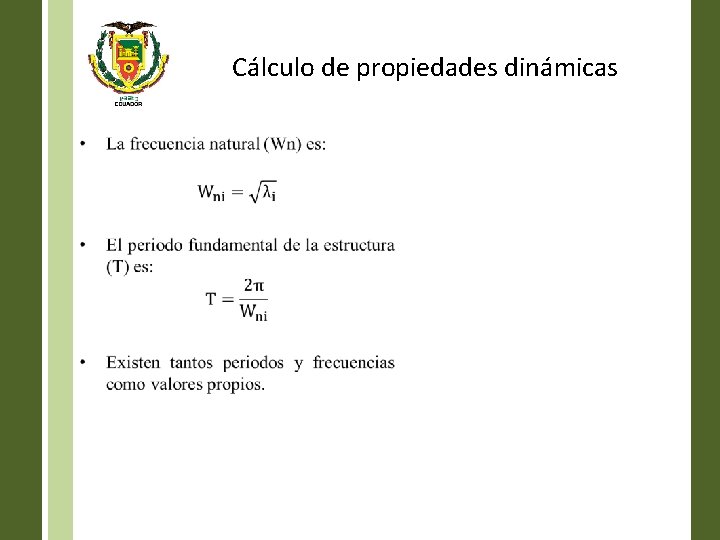 Cálculo de propiedades dinámicas • 