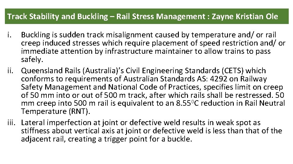 Track Stability and Buckling – Rail Stress Management : Zayne Kristian Ole i. Buckling