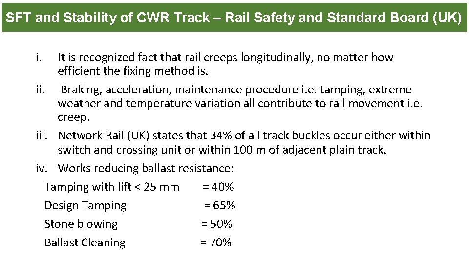 SFT and Stability of CWR Track – Rail Safety and Standard Board (UK) i.