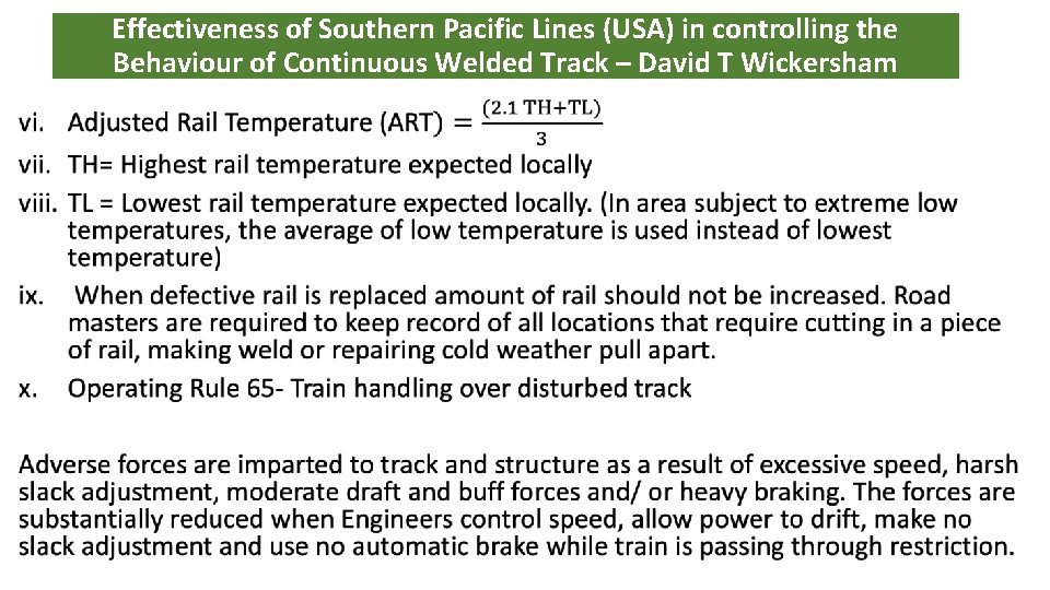 Effectiveness of Southern Pacific Lines (USA) in controlling the Behaviour of Continuous Welded Track