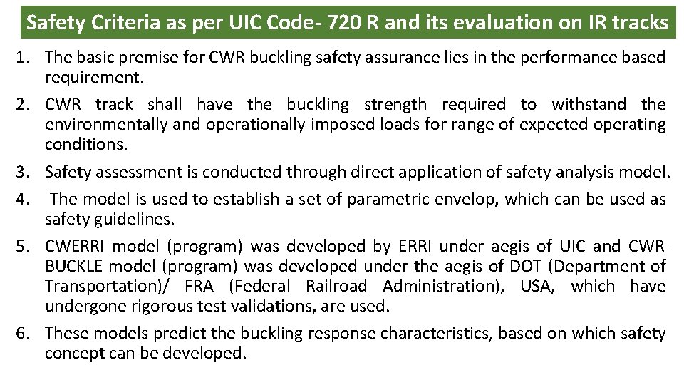 Safety Criteria as per UIC Code- 720 R and its evaluation on IR tracks