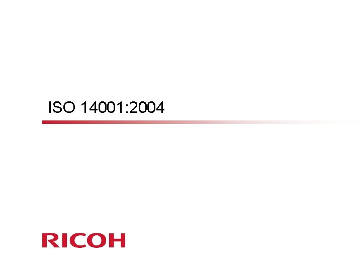 ISO 14001: 2004 