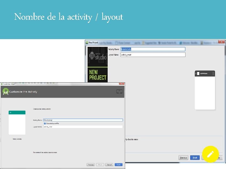 Nombre de la activity / layout 