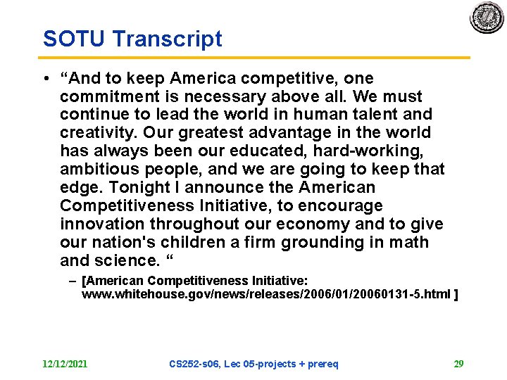 SOTU Transcript • “And to keep America competitive, one commitment is necessary above all.