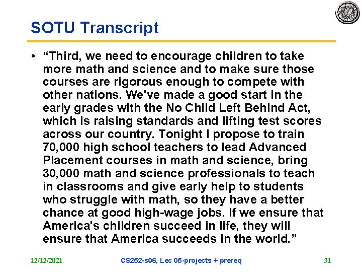 SOTU Transcript • “Third, we need to encourage children to take more math and