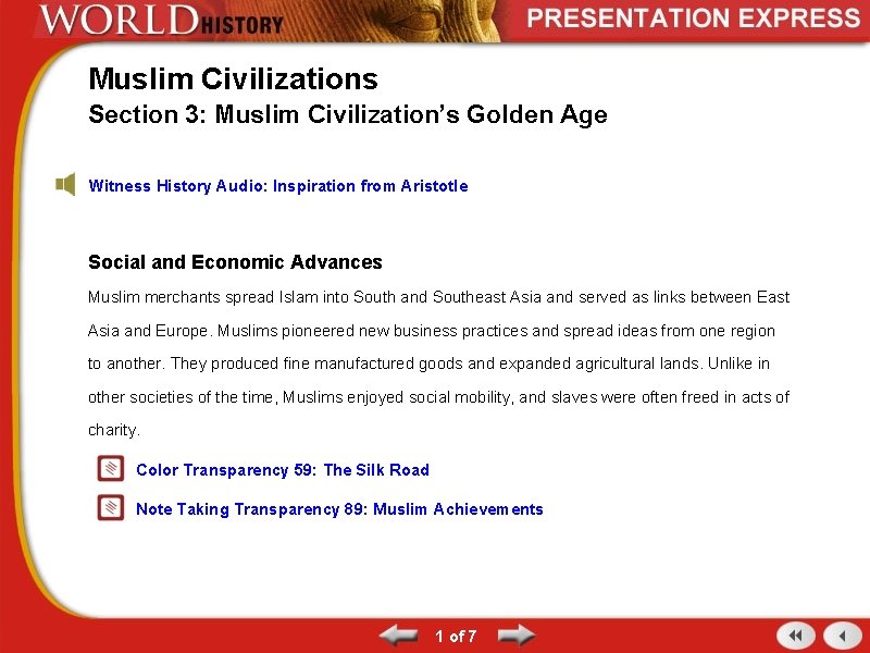 Muslim Civilizations Section 3: Muslim Civilization’s Golden Age Witness History Audio: Inspiration from Aristotle