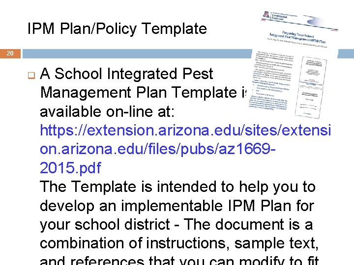 IPM Plan/Policy Template 20 q A School Integrated Pest Management Plan Template is available