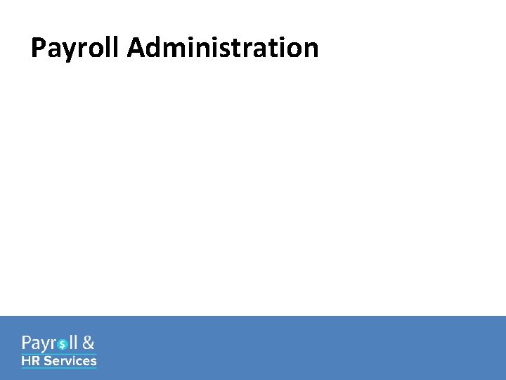 Payroll Administration 