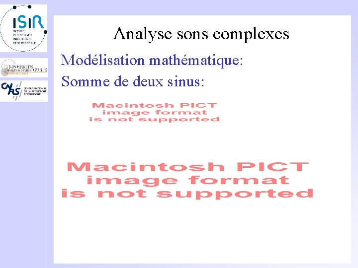 Analyse sons complexes Modélisation mathématique: Somme de deux sinus: 