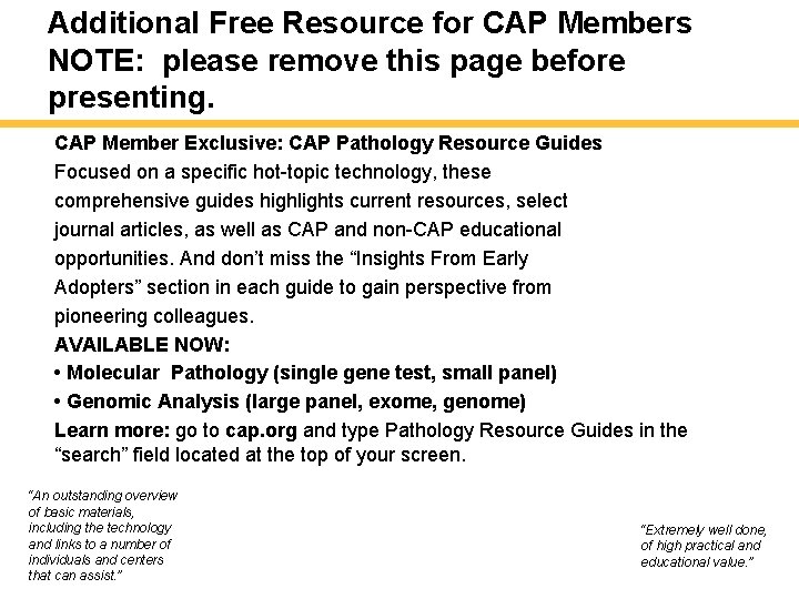 Additional Free Resource for CAP Members NOTE: please remove this page before presenting. CAP