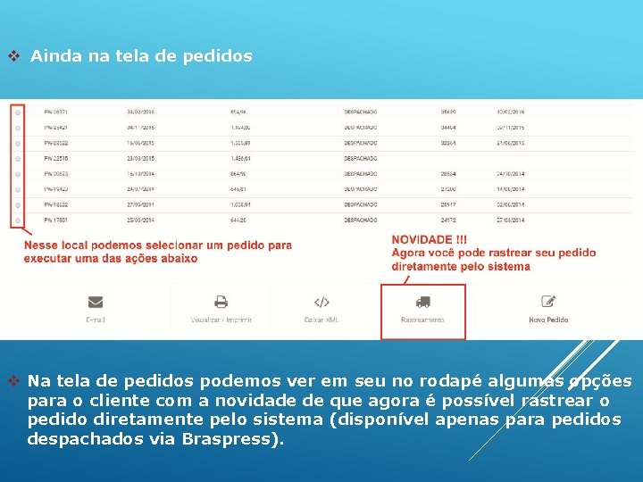 v Ainda na tela de pedidos v Na tela de pedidos podemos ver em v Ainda na tela de pedidos v Na tela de pedidos podemos ver em