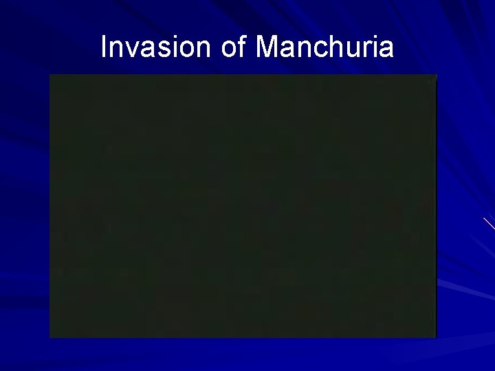 Invasion of Manchuria 