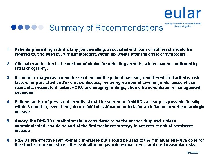 Summary of Recommendations 1. Patients presenting arthritis (any joint swelling, associated with pain or