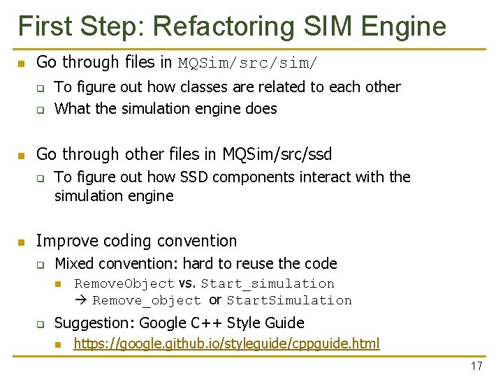 First Step: Refactoring SIM Engine n Go through files in MQSim/src/sim/ q q n