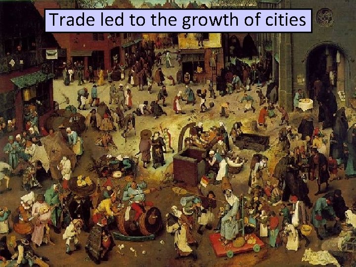 After the Crusades, people wanted Medieval brought Trade led to thefairs growth of cities After the Crusades, people wanted Medieval brought Trade led to thefairs growth of cities