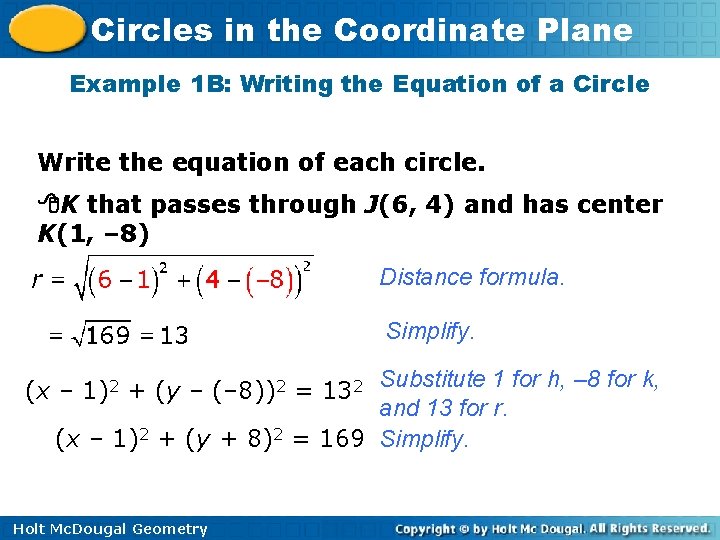 Circles in the Coordinate Plane Example 1 B: Writing the Equation of a Circle