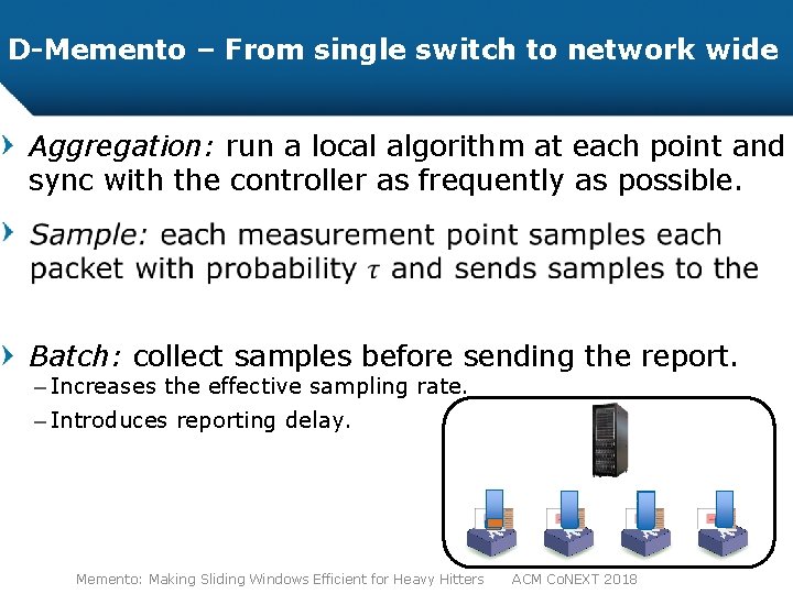 D-Memento – From single switch to network wide Aggregation: run a local algorithm at