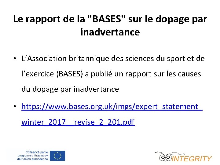 Le rapport de la "BASES" sur le dopage par inadvertance • L’Association britannique des
