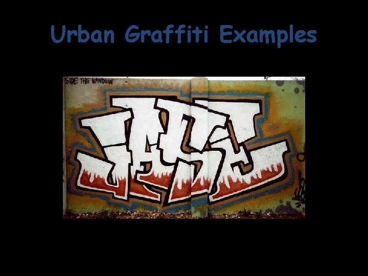 Urban Graffiti Examples 