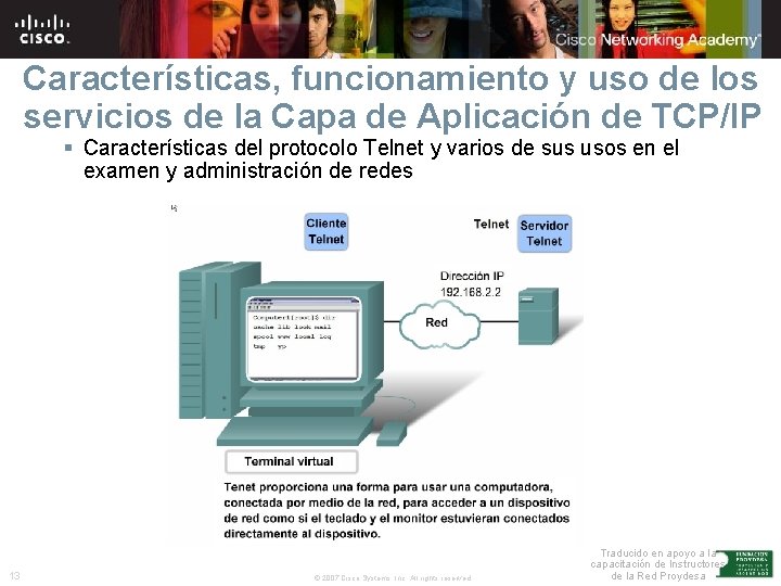 Características, funcionamiento y uso de los servicios de la Capa de Aplicación de TCP/IP