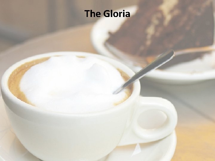 The Gloria 
